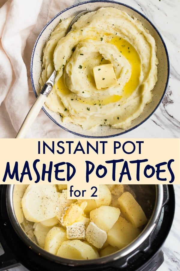 Instant Pot Mashed Potatoes for Two - Instant Pot Mini Recipes